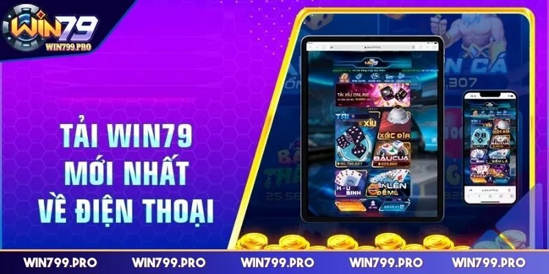 Hướng dẫn tải app WIN79